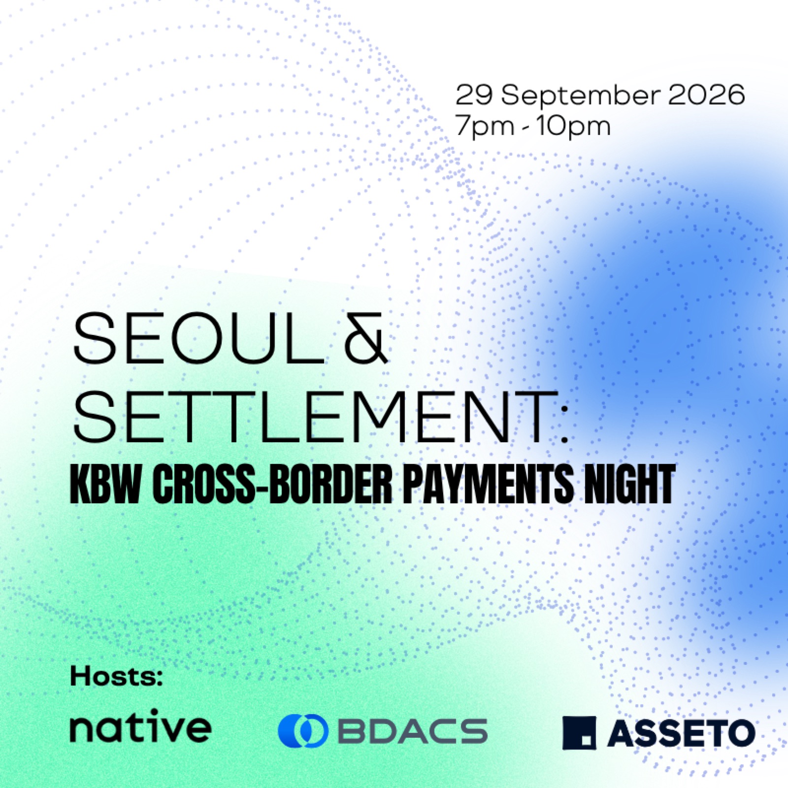 Seoul & Settlement: KBW Cross-border Payments Night
