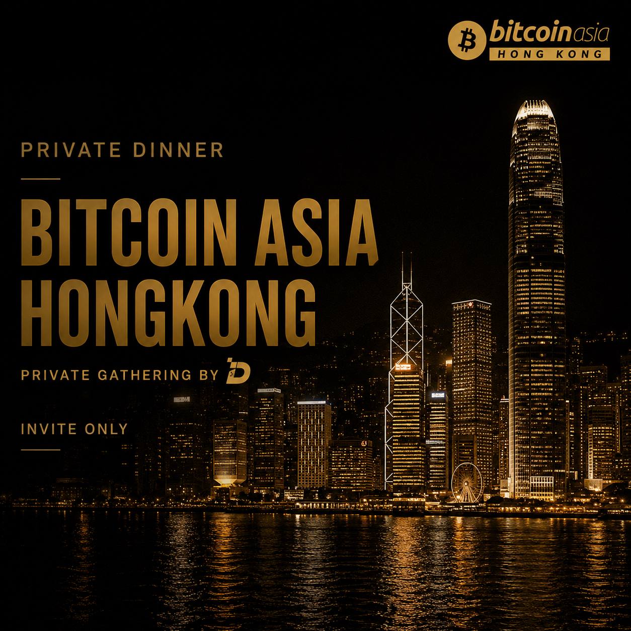 Private Dinner - Bitcoin Asia HK🇭🇰