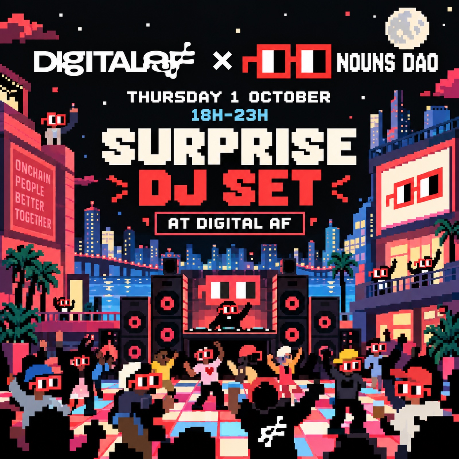 DIGITAL AF × Nouns DAO · Talks, Alternative Futures & Surprise DJ Set.