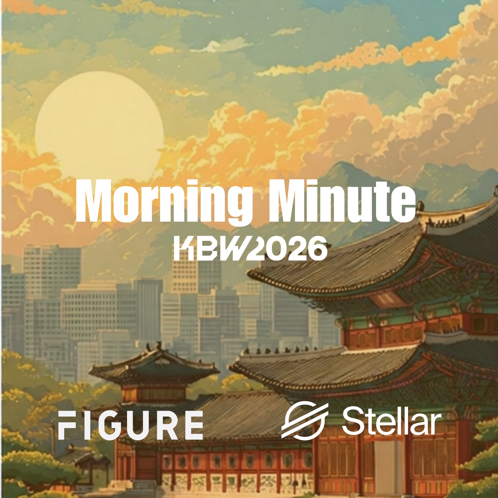 The RWA Morning Minute: Stellar x Figure